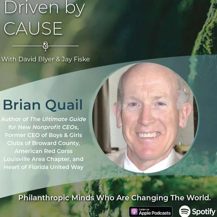 A photo of Brian Quail highlighting his participation in an episode of Driven by Cause, a nonprofit leadership podcast.