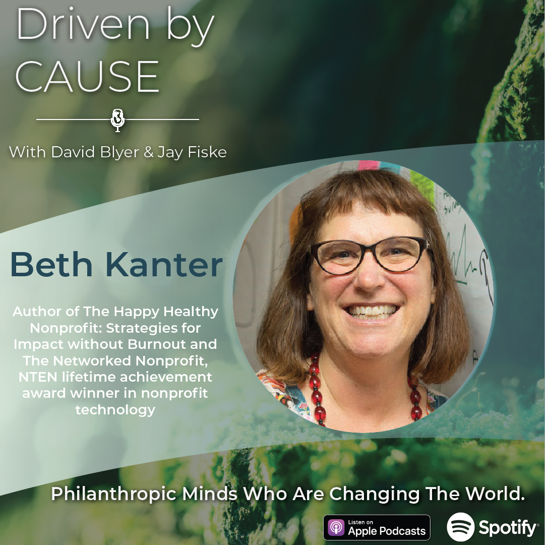 A photo of Beth Kanter highlighting her participation in an episode of Driven by Cause, a nonprofit leadership podcast.